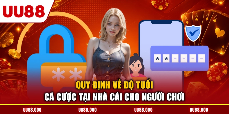 Quy định về độ tuổi cá cược tại nhà cái cho người chơi